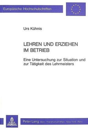 Lehren und Erziehen im Betrieb