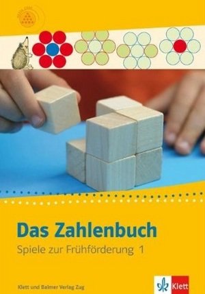 Das Zahlenbuch zur Frühförderung - Spiele zur Frühförderung. Spielebuch 1