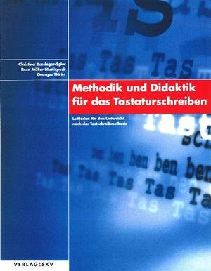 Methodik und Didaktik für das Tastaturschreiben