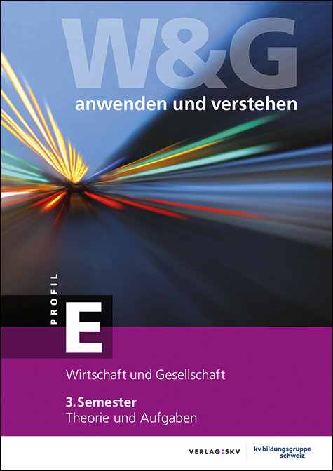 W&G anwenden und verstehen, E-Profil, 3. Semester, Bundle ohne Lösungen