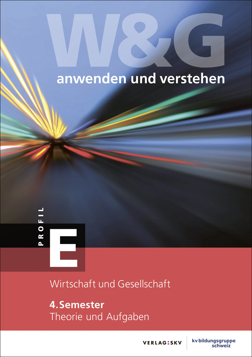 W&G anwenden und verstehen, E-Profil, 4. Semester, Bundle mit digitalen Lösungen