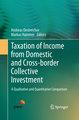 Taxation of Income from Domestic and Cross-border Collective Investment