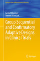 Group Sequential and Confirmatory Adaptive Designs in Clinical Trials