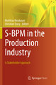 S-BPM in the Production Industry