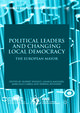 Political Leaders and Changing Local Democracy