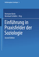 Einführung in Praxisfelder der Soziologie