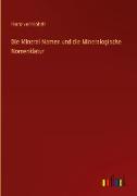 Die Mineral-Namen und die Mineralogische Nomenklatur