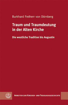 Traum und Traumdeutung in der Alten Kirche