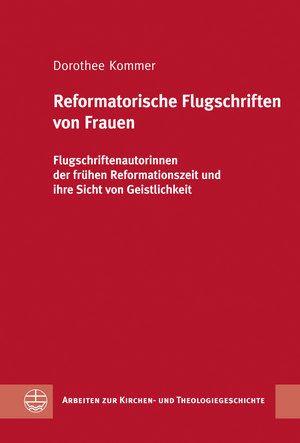 Reformatorische Flugschriften von Frauen