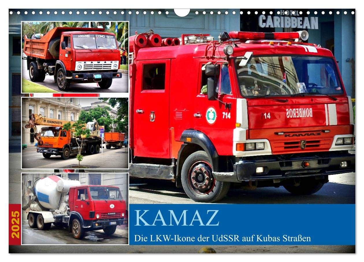 KAMAZ - Die LKW-Ikone der UdSSR auf Kubas Straßen (Wandkalender 2025 DIN A3 quer), CALVENDO Monatskalender