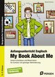 Anfangsunterricht Englisch - My Book About Me