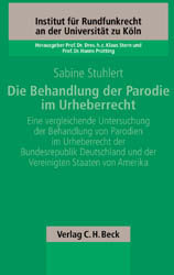 Die Behandlung der Parodie im Urheberrecht