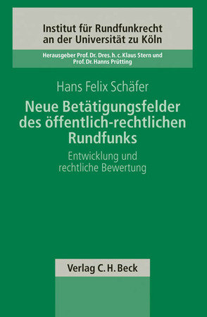 Neue Betätigungsfelder des öffentlich-rechtlichen Rundfunks