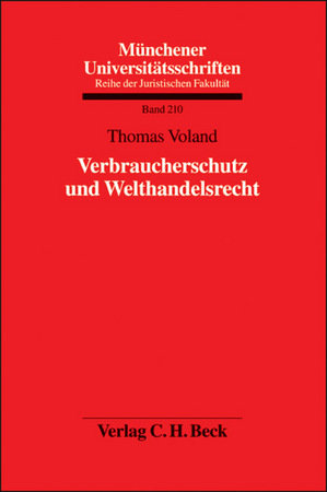 Verbraucherschutz und Welthandelsrecht