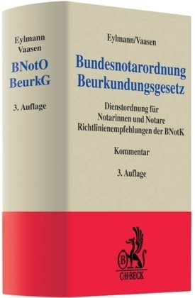 Bundesnotarordnung (BNotO), Beurkundungsgesetz (BeurkG), Kommentar