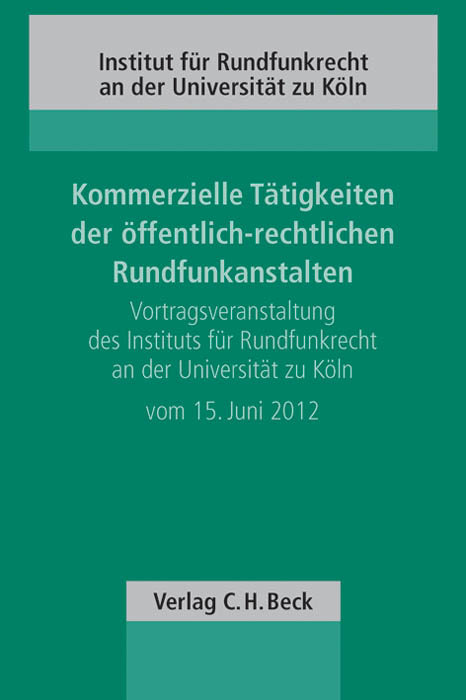 Kommerzielle Tätigkeiten der öffentlich-rechtlichen Rundfunkanstalten