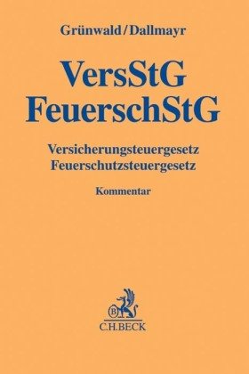 Versicherungsteuergesetz, Feuerschutzsteuergesetz