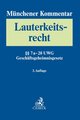 Münchener Kommentar zum Lauterkeitsrecht Bd. 2: Besondere Fallgruppen und Rechtsgebiete, §§ 7a-20 UWG