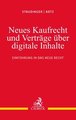 Neues Kaufrecht und Verträge über digitale Produkte