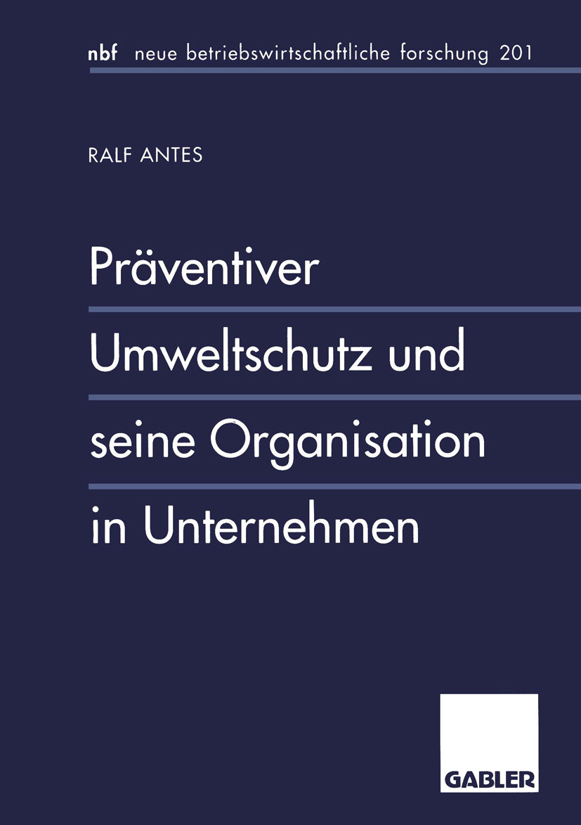 Präventiver Umweltschutz und seine Organisation in Unternehmen