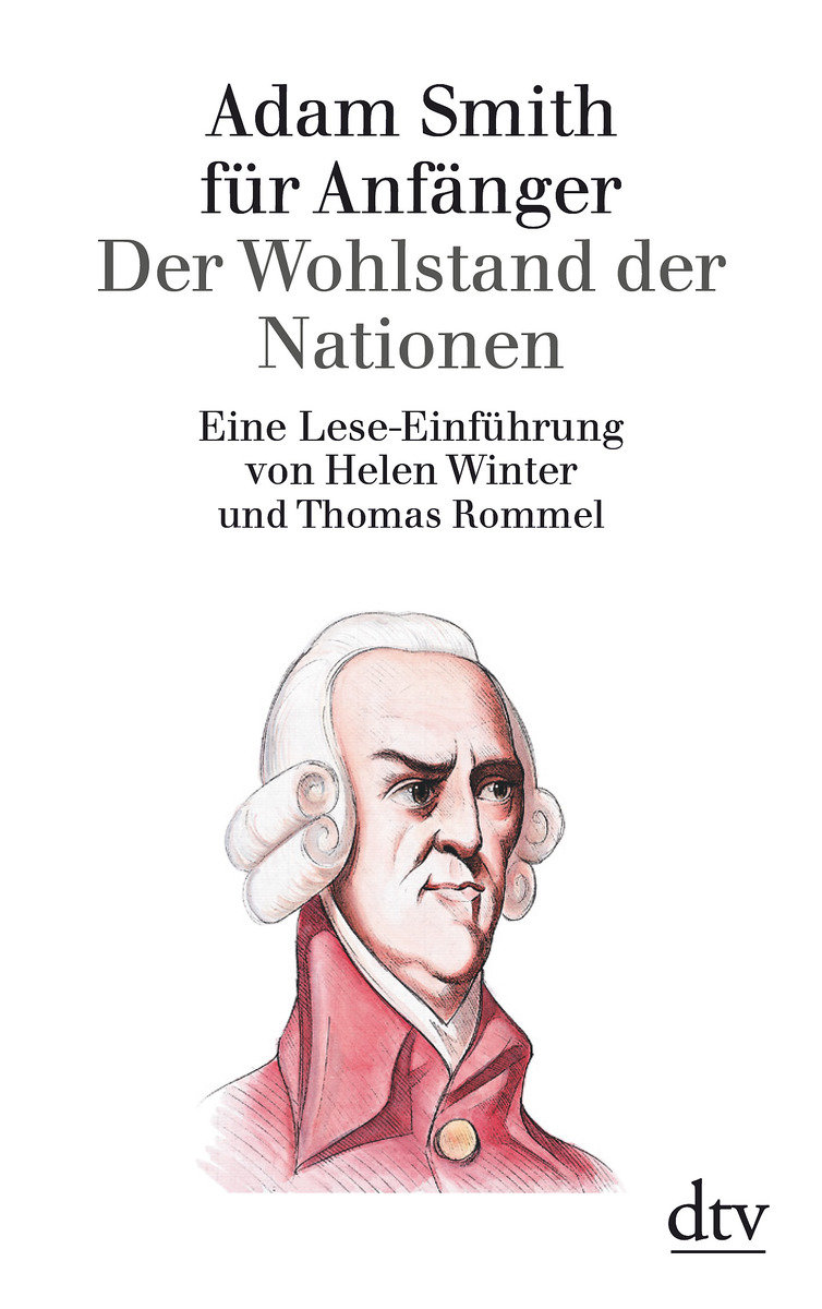 Adam Smith für Anfänger