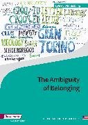 The Ambiguity of Belonging