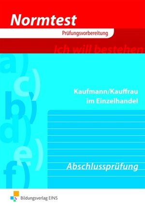 Kaufmann/Kauffrau im Einzelhandel, Abschlussprüfung