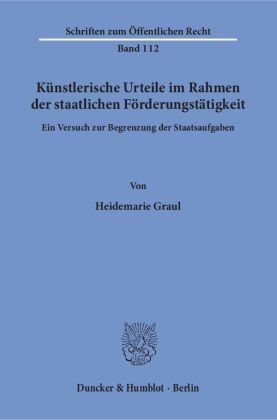 Künstlerische Urteile im Rahmen der staatlichen Förderungstätigkeit