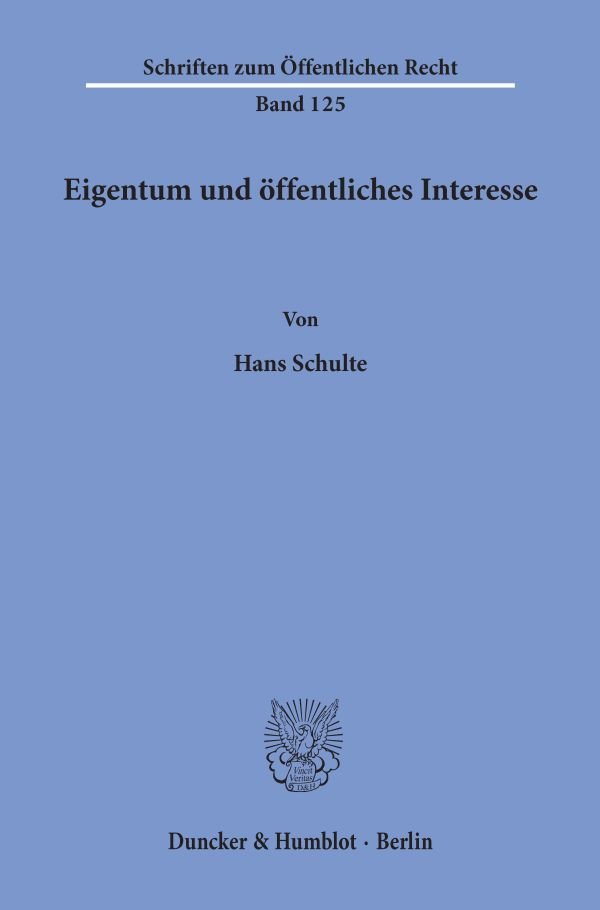 Eigentum und öffentliches Interesse