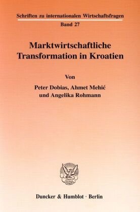 Marktwirtschaftliche Transformation in Kroatien.