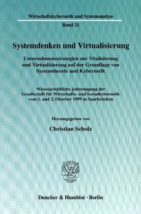 Systemdenken und Virtualisierung.