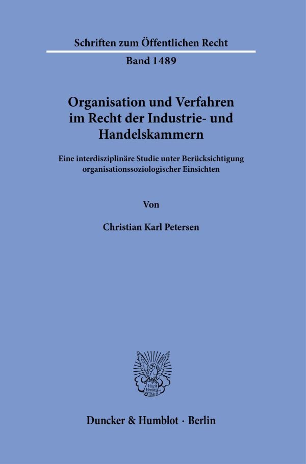 Organisation und Verfahren im Recht der Industrie- und Handelskammern