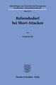 Reformbedarf bei Short-Attacken