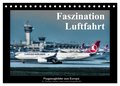 Faszination Luftfahrt (Tischkalender 2025 DIN A5 quer), CALVENDO Monatskalender