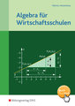 Männel. Algebra für Wirtschaftsschulen