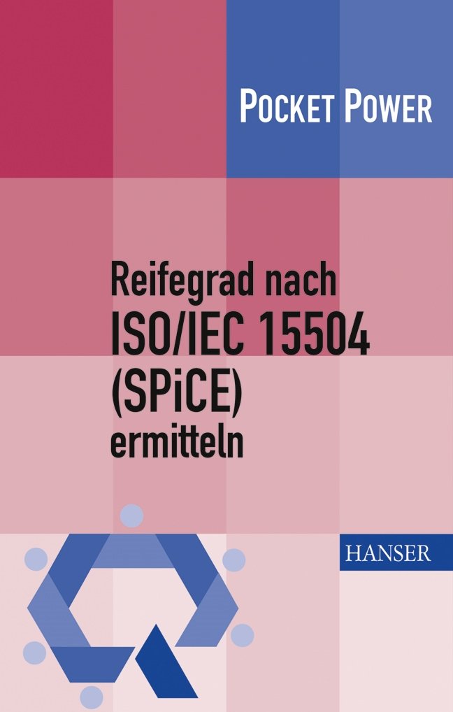 Reifegrad nach ISO/IEC 15504 (SPiCE) ermitteln