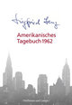 Amerikanisches Tagebuch 1962