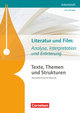 Texte, Themen und Strukturen - Arbeitshefte, Abiturvorbereitung-Themenhefte (Neubearbeitung), Literatur und Film: Analyse, Interpretation und Erörterung, Arbeitsheft mit eingelegtem Lösungsheft