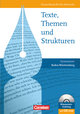 Texte, Themen und Strukturen, Baden-Württemberg - Vorherige Ausgabe, Schulbuch mit Klausurentraining auf CD-ROM