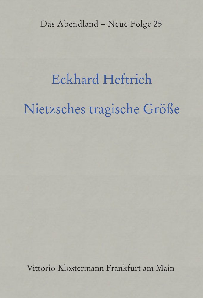 Nietzsches tragische Grösse