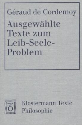 Ausgewählte Texte zum Leib-Seele-Problem