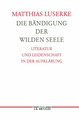 Die Bändigung der wilden Seele