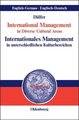 International Management in Diverse Cultural Areas / Internationales Management in unterschiedlichen Kulturbereichen