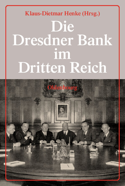 Die Dresdner Bank im Dritten Reich