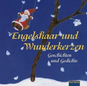 Engelshaar und Wunderkerzen, 1 Audio-CD