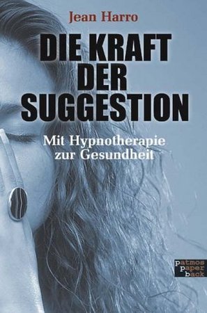 Die Kraft der Suggestion