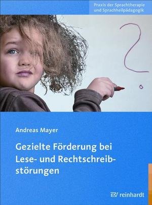 Gezielte Förderung bei Lese- und Rechtschreibstörungen