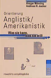 Orientierung Anglistik, Amerikanistik