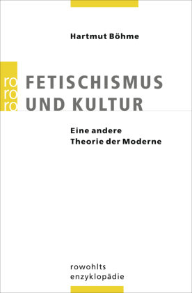 Fetischismus und Kultur