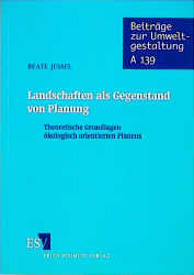 Landschaften als Gegenstand von Planung